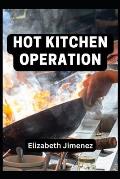 Hot Kitchen Operation