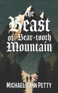 The Beast of Bear-tooth Mountain
