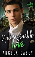 Unimaginable Love.: Alluring Forbidden Love Romance.