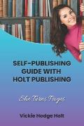 Self-Publishing Guide with Holt Publishing: She Turns Pages