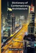 Dictionary of Contemporary Architecture