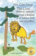 We Can Stop the Lion: An Ethiopian Tale Of Cooperation in Somali and English