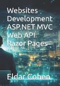 ASP.NET MVC Web API Razor Pages Websites Development