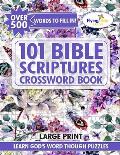 101 Bible Scripture Crosswords: Christian Crossword Puzzles Book for Adults, Seniors, and Teens