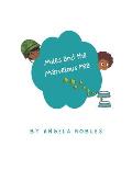 Miles and the Marvelous Pea: A Book About Kindness, Empathy and Love
