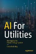 AI for Utilities: Reimagining the Future Energy System