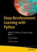 Deep Reinforcement Learning with Python: Rlhf for Chatbots and Large Language Models