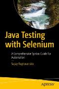Java Testing with Selenium: A Comprehensive Syntax Guide for Automation