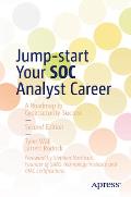 Jump-Start Your Soc Analyst Career: A Roadmap to Cybersecurity Success