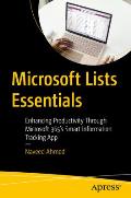 Microsoft Lists Essentials: Enhancing Productivity Through Microsoft 365's Smart Information Tracking App