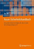 Azure-Sicherheitshandbuch: Ein Umfassender Leitfaden F?r Den Schutz Ihrer Unternehmens-It