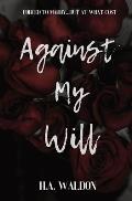 Against My Will