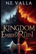 Kingdom of Embers and Ruin