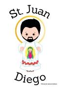 St. Juan Diego - Children's Christian Book - Lives of the Saints