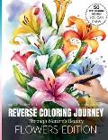 Reverse coloring Journey Through Nature's Beauty: Coloring in Reverse: Watercolor plants Patterns and Soothing Pages Featuring flowers, rose, Anti-Str