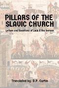 Pillars of the Slavic Church: Letters and Donations of Louis II the German