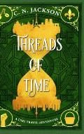 Threads of Time: A Time Travel Adventure