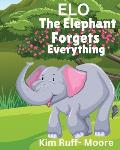 ELO The Elephant Forgets Everything