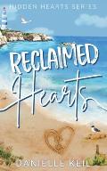 Reclaimed Hearts: A second chance, forced proximity romance