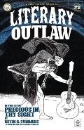 Literary Outlaw #2: Precious In Thy Sight