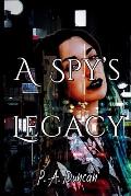 A Spy's Legacy