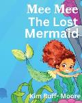 Mee Mee The Mermaid Gets Lost