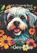 Adult Coloring Book for Pet Lovers: Cute Dogs Coloring Pages