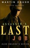 The Assassin's Last Job: Alex Rourke