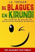 Le Tr?sor de Blagues en Kirundi: Une collection de plus de 100 plaisanteries du Burundi