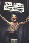 Free Will and Christianity: You or God-Who's Really Buying This Book?