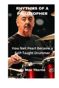 Rhythms of a Philosopher: How Neil Peart Became a Self-Taught Drummer