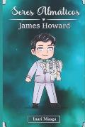 Seres Alm?ticos. James Howard.