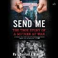 Send Me: The True Story of a Mother at War
