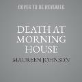 Death at Morning House