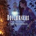 The Dollmakers: A Novel from the Fallen Peaks