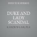 Duke and Lady Scandal