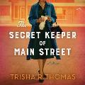 The Secret Keeper of Main Street