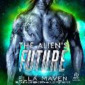 The Alien's Future