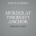 Murder at the Rusty Anchor