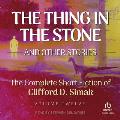 The Thing in the Stone: And Other Stories