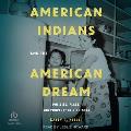 American Indians and the American Dream: Policies, Place, and Property in Minnesota