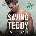 Saving Teddy: A Billionaire Romance