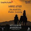 Outlaw Country [Dramatized Adaptation]: Smoke Jensen, the Beginning 3