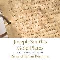 Joseph Smith's Gold Plates: A Cultural History