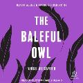 The Baleful Owl