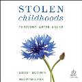 Stolen Childhoods: Thriving After Abuse
