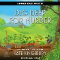 Dig Deep for Murder