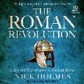 The Roman Revolution: Crisis and Christianity in Ancient Rome