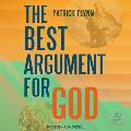 The Best Argument for God