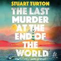 The Last Murder at the End of the World